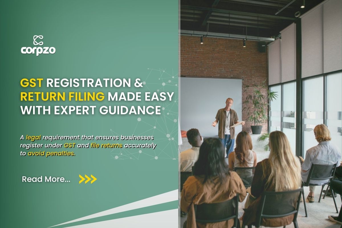 GST Registration & Return Filing Made Easy with Expert Guidance