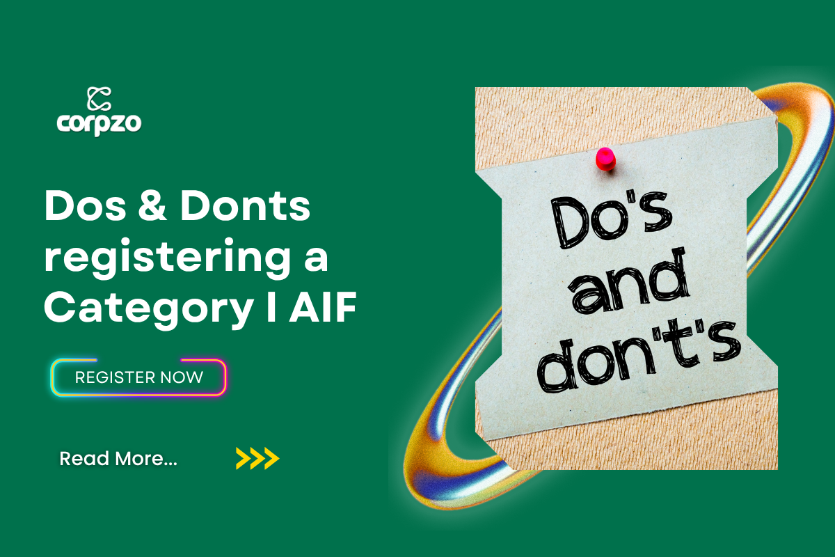Dos & Donts registering a Category I AIF